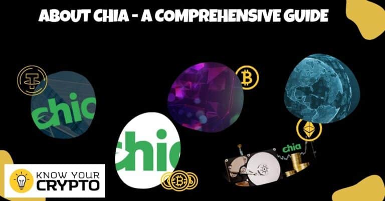 About Chia - A Comprehensive Guide