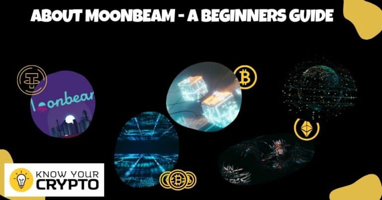 About Moonbeam - A Beginners Guide