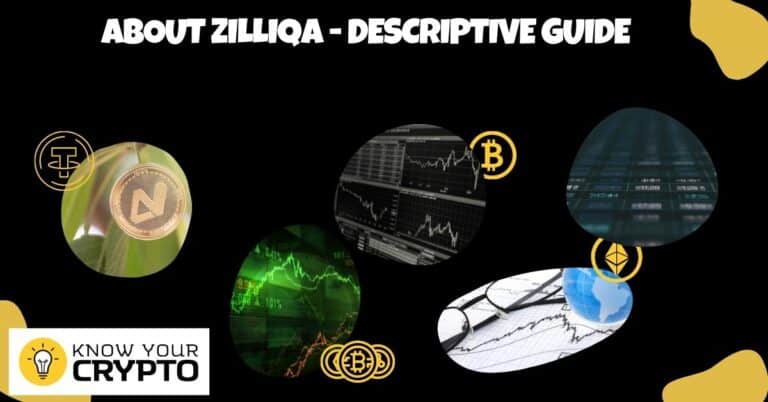 About Zilliqa - Descriptive Guide