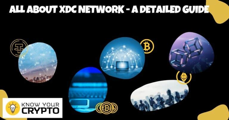 All About XDC Network - A Detailed Guide