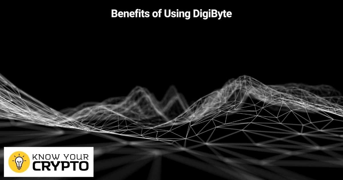 Benefits of Using DigiByte