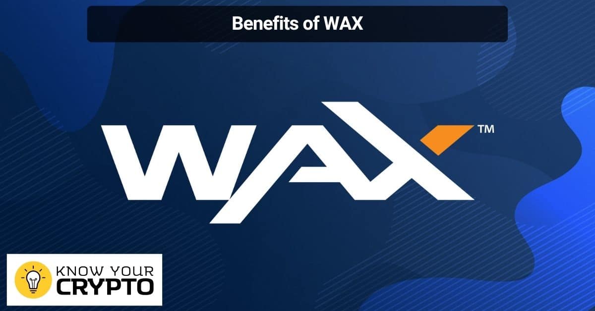 Benefits of WAX