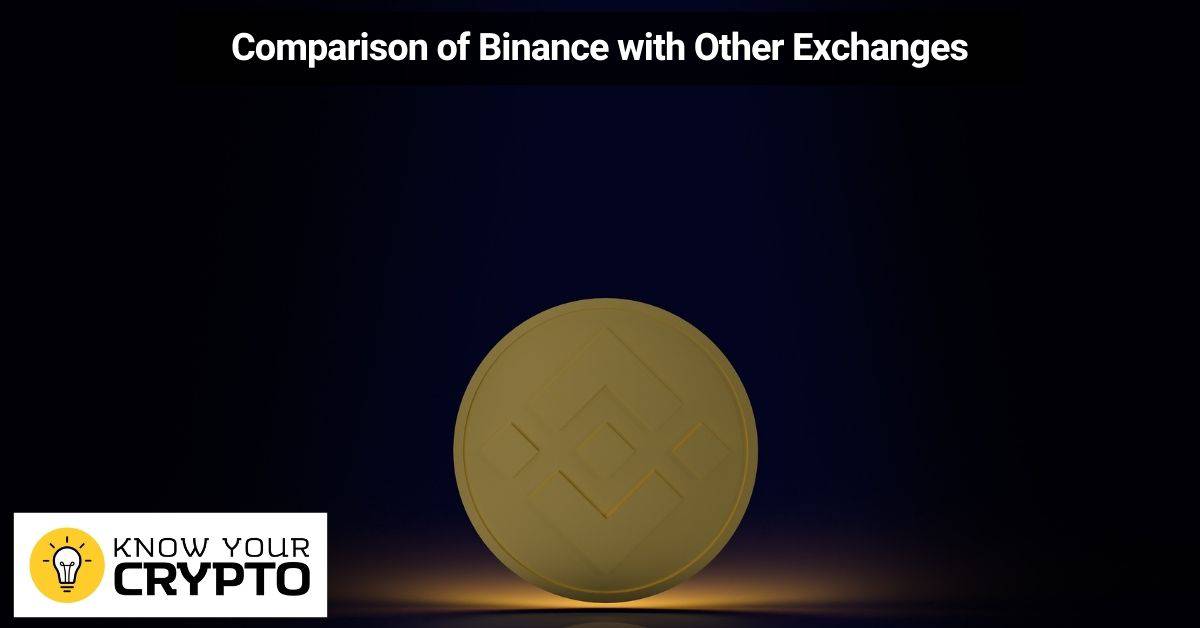 Comparison of Binance with Other Exchanges