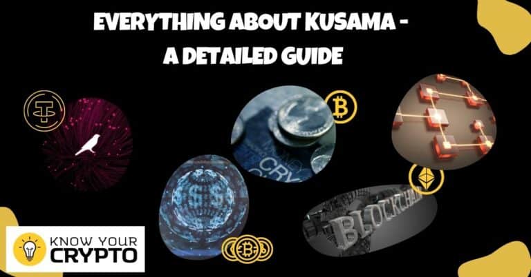 Everything About Kusama - A Detailed Guide