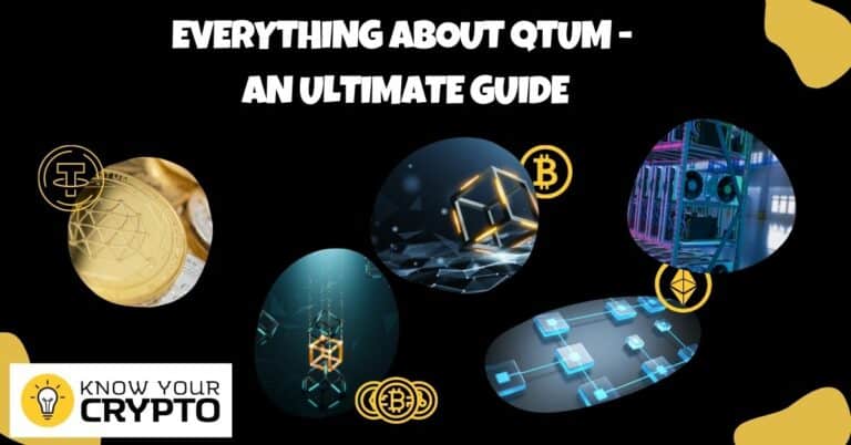 Everything About Qtum - An Ultimate Guide