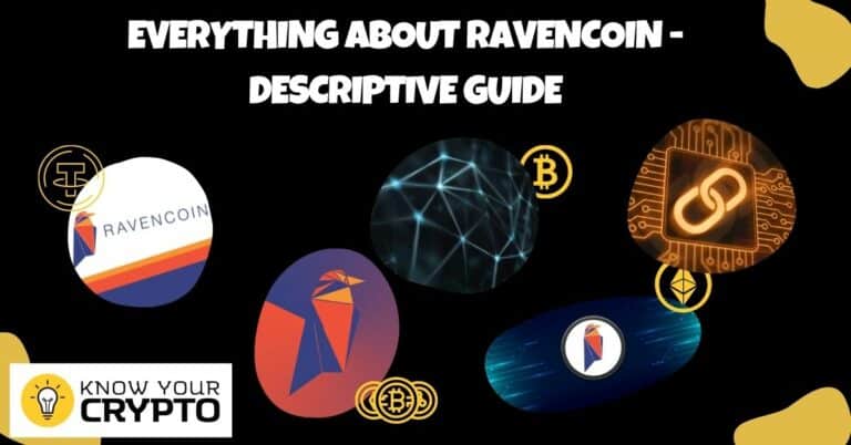 Everything About Ravencoin - Descriptive Guide