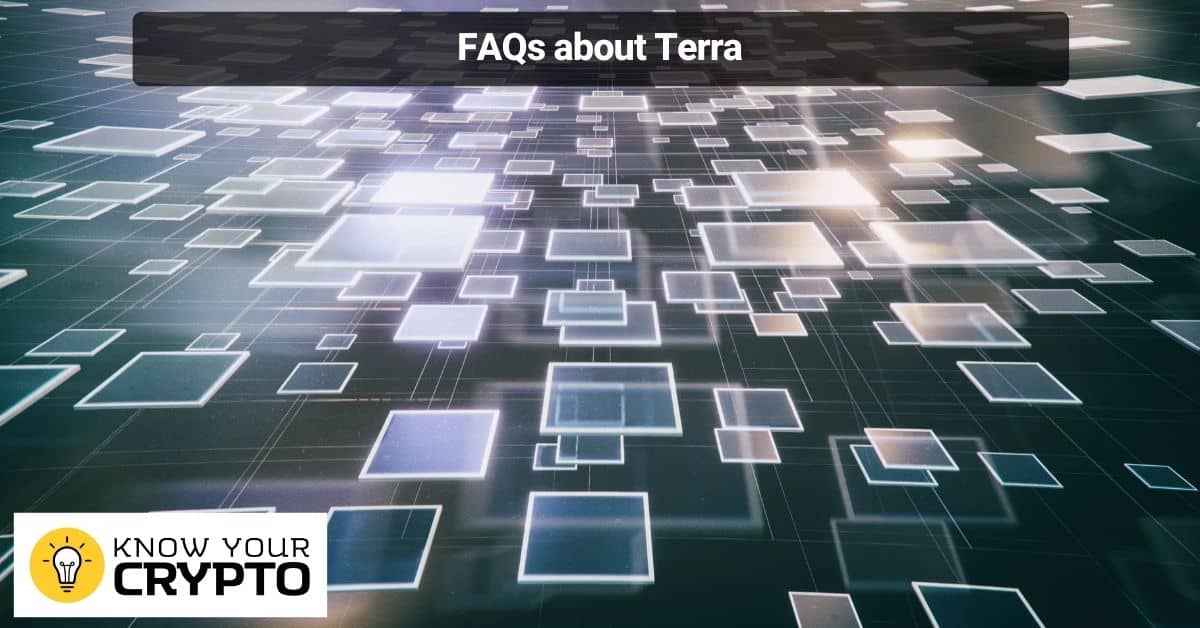 FAQs about Terra