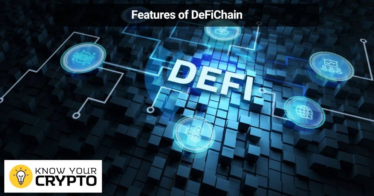 Features of DeFiChain