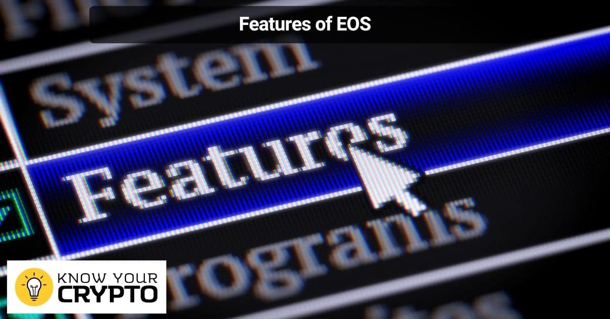 Features of EOS
