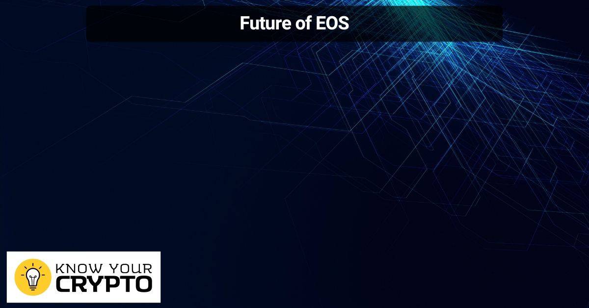 Future of EOS