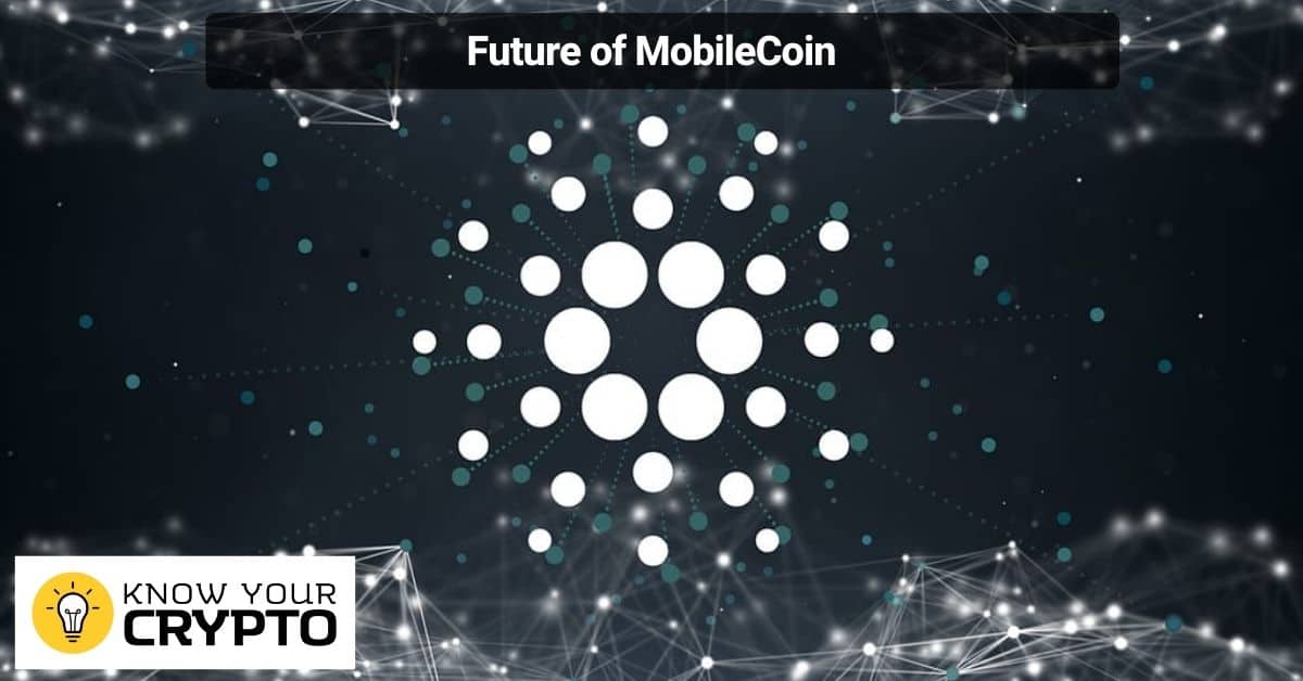 Future of MobileCoin
