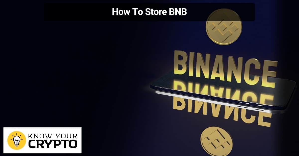 How To Store BNB