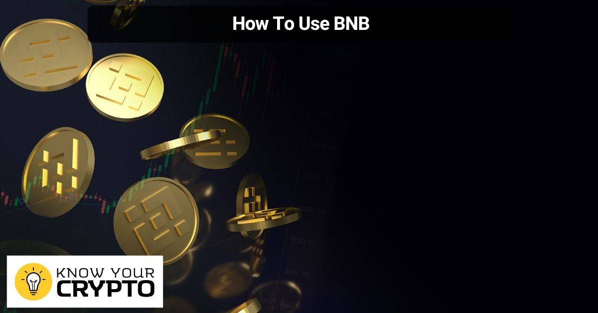 How To Use BNB