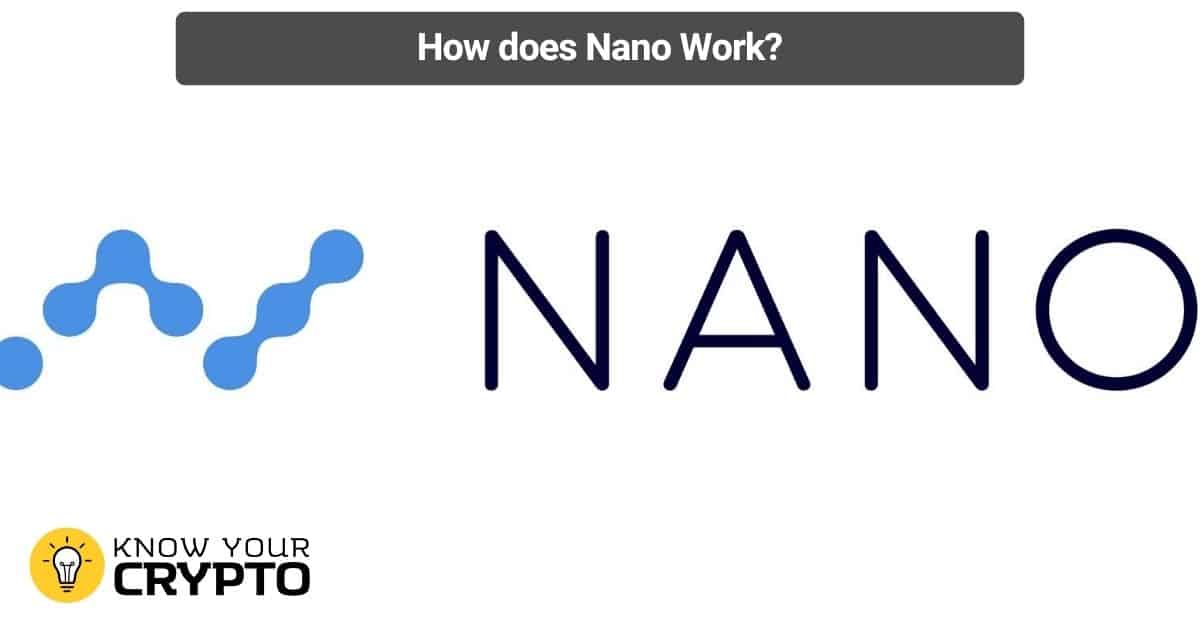 How does Nano Work