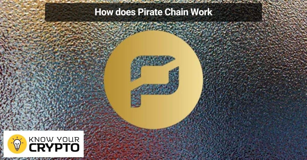 How does Pirate Chain Work 1