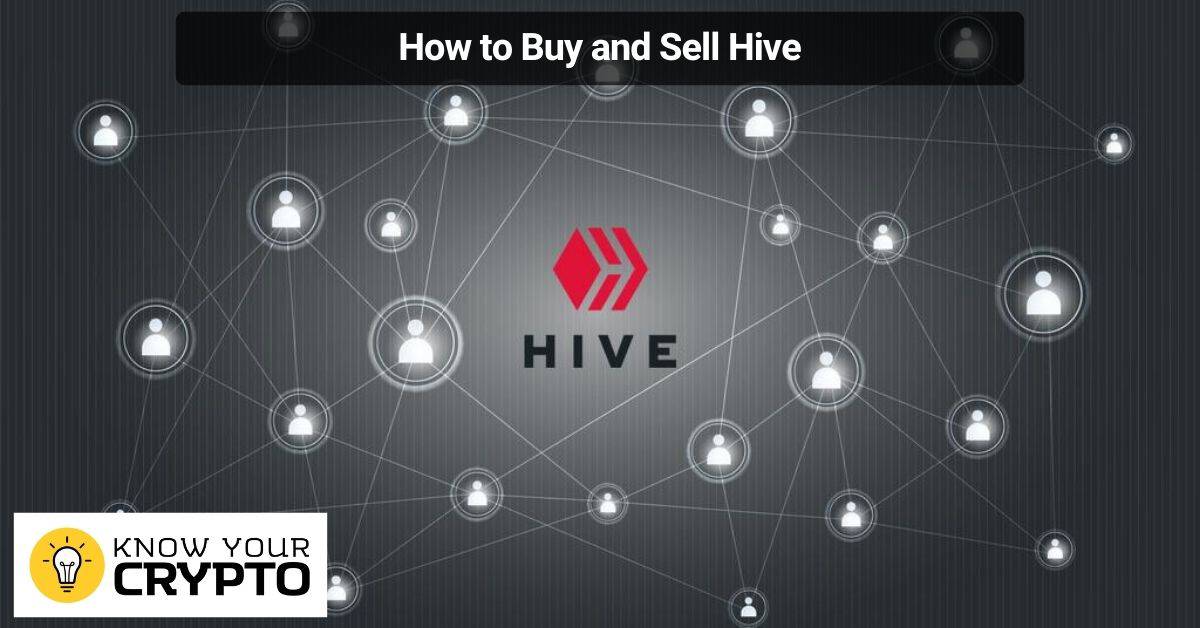 How to Buy and Sell Hive