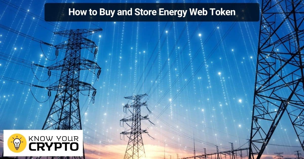 How to Buy and Store Energy Web Token