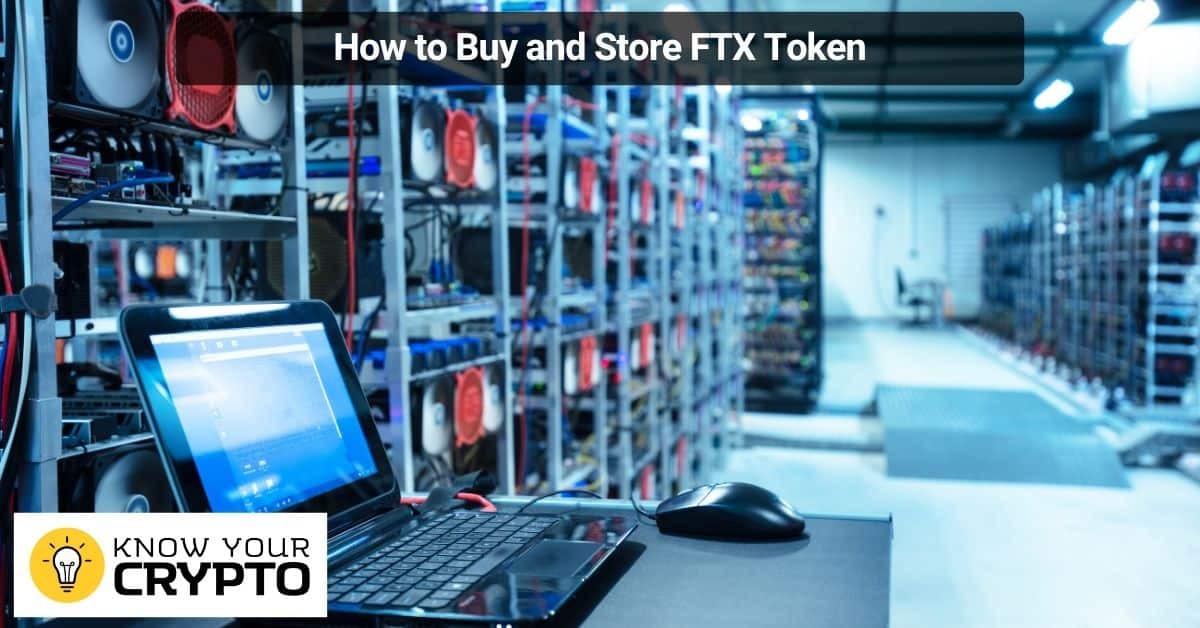 How to Buy and Store FTX Token