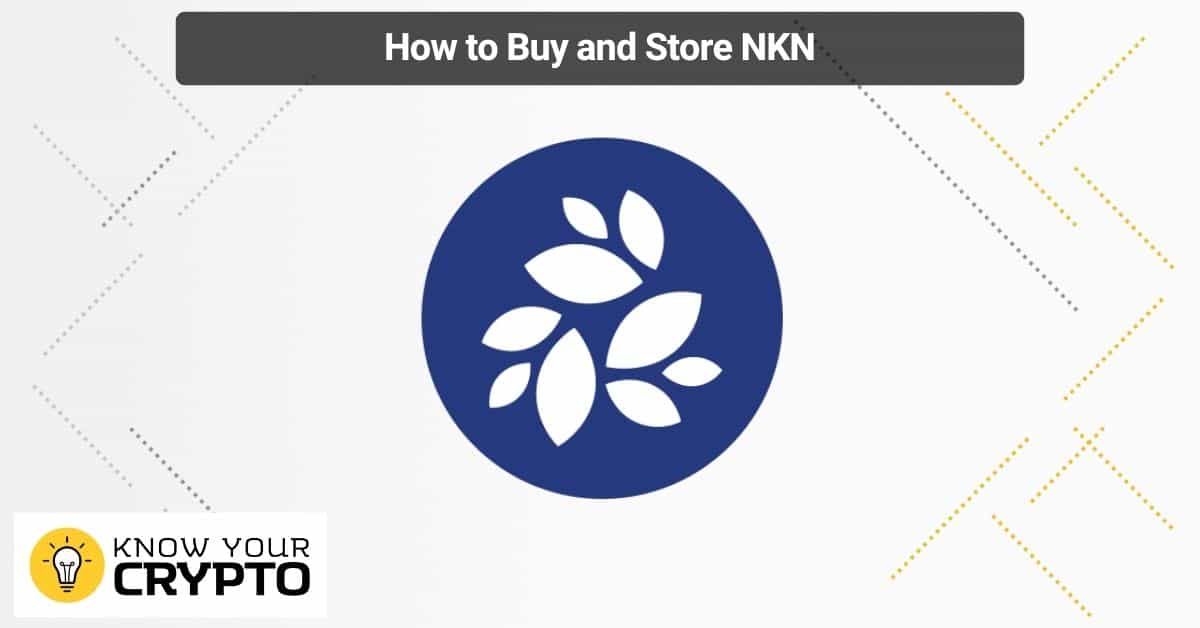 How to Buy and Store NKN