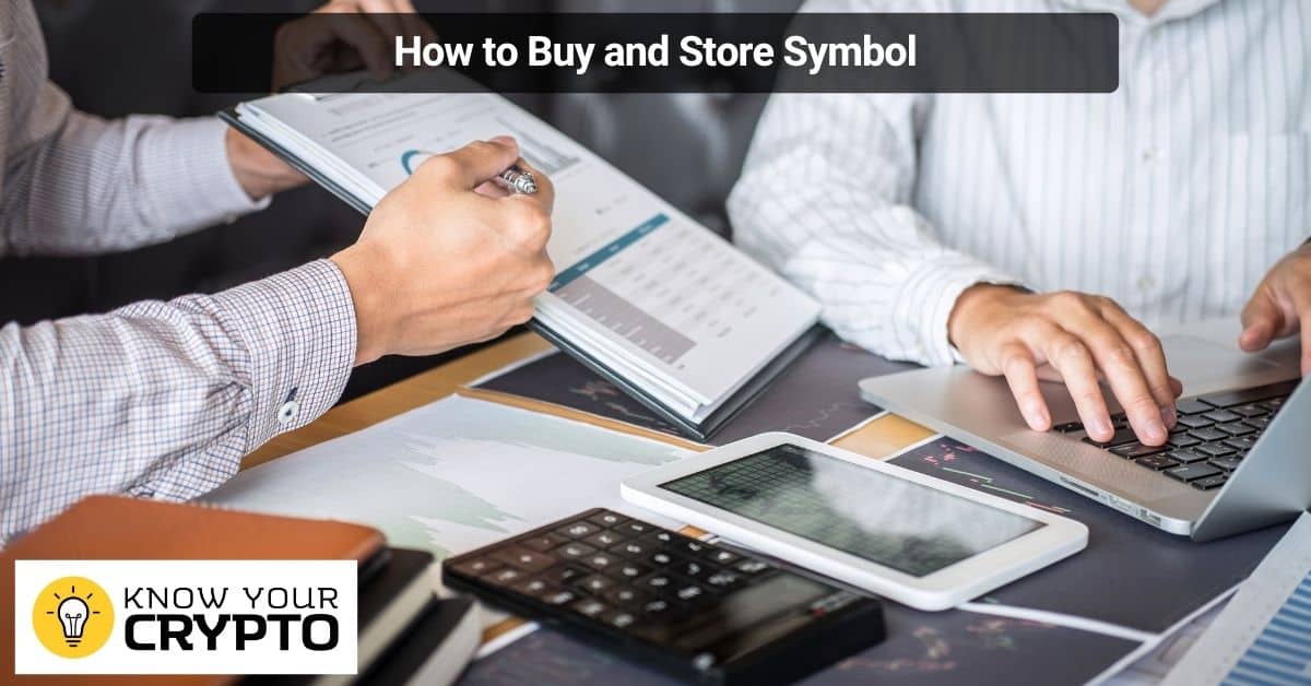 How to Buy and Store Symbol