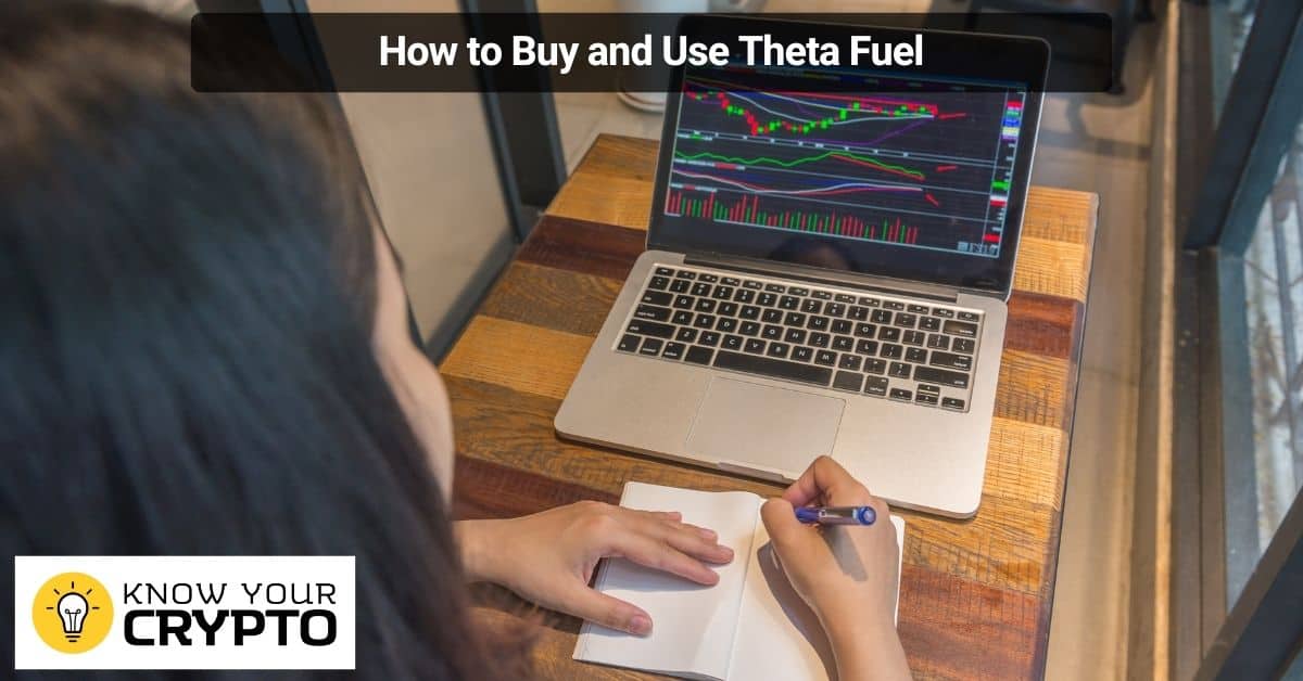 How to Buy and Use Theta Fuel