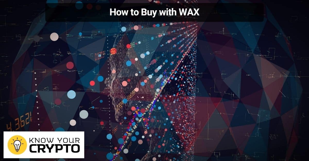 How to Buy with WAX