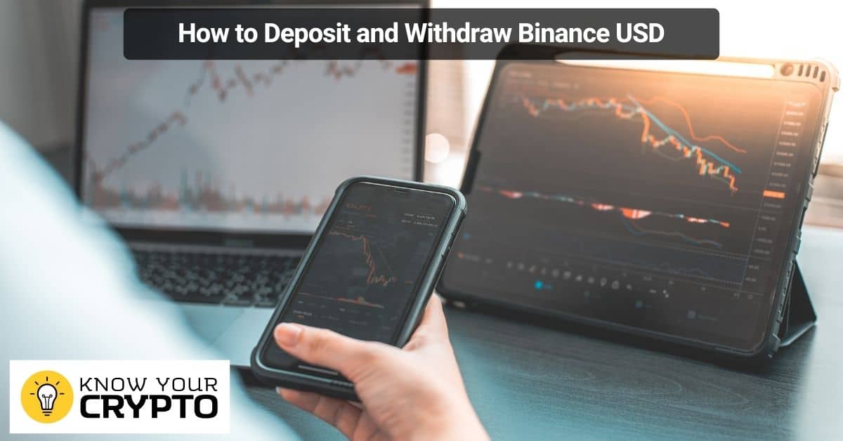 How to Deposit and Withdraw Binance USD