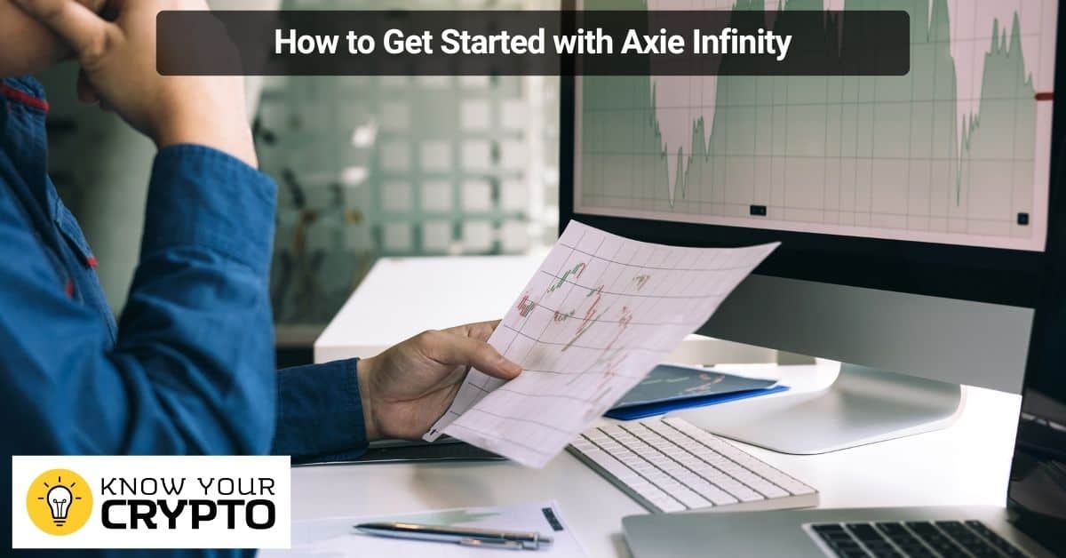 How to Get Started with Axie Infinity