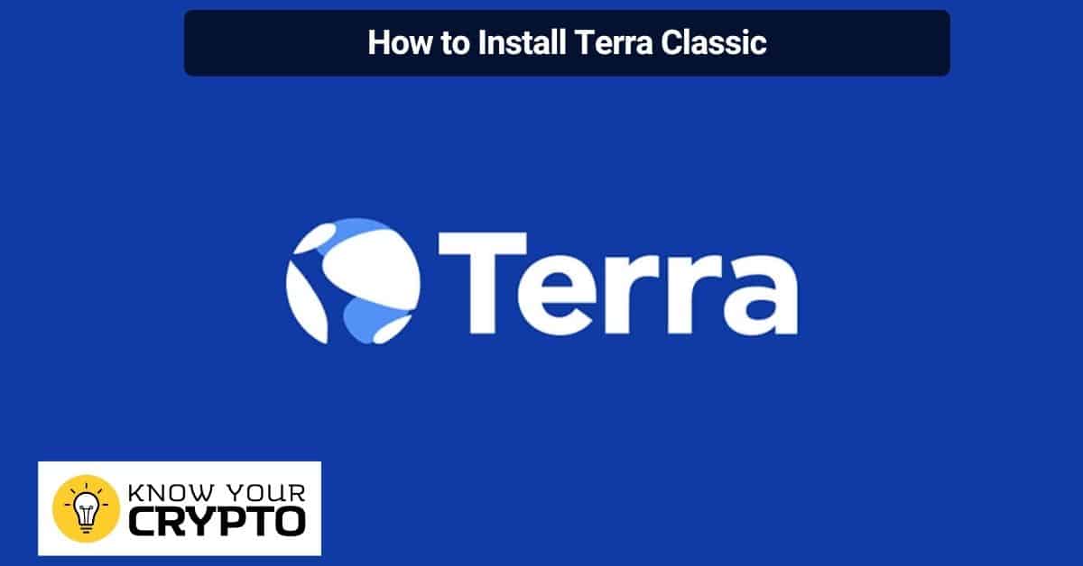 How to Install Terra Classic