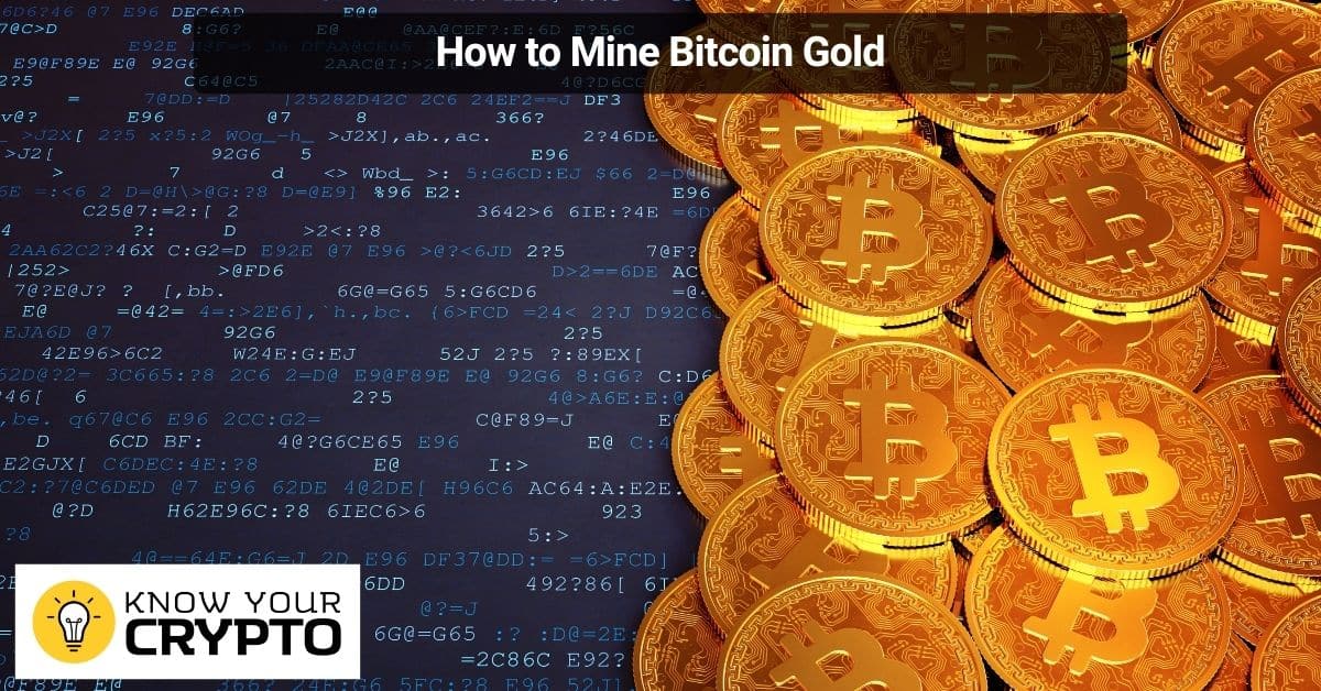 How to Mine Bitcoin Gold