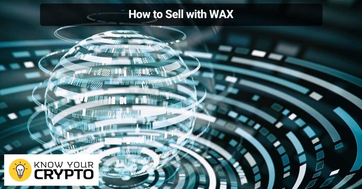 How to Sell with WAX