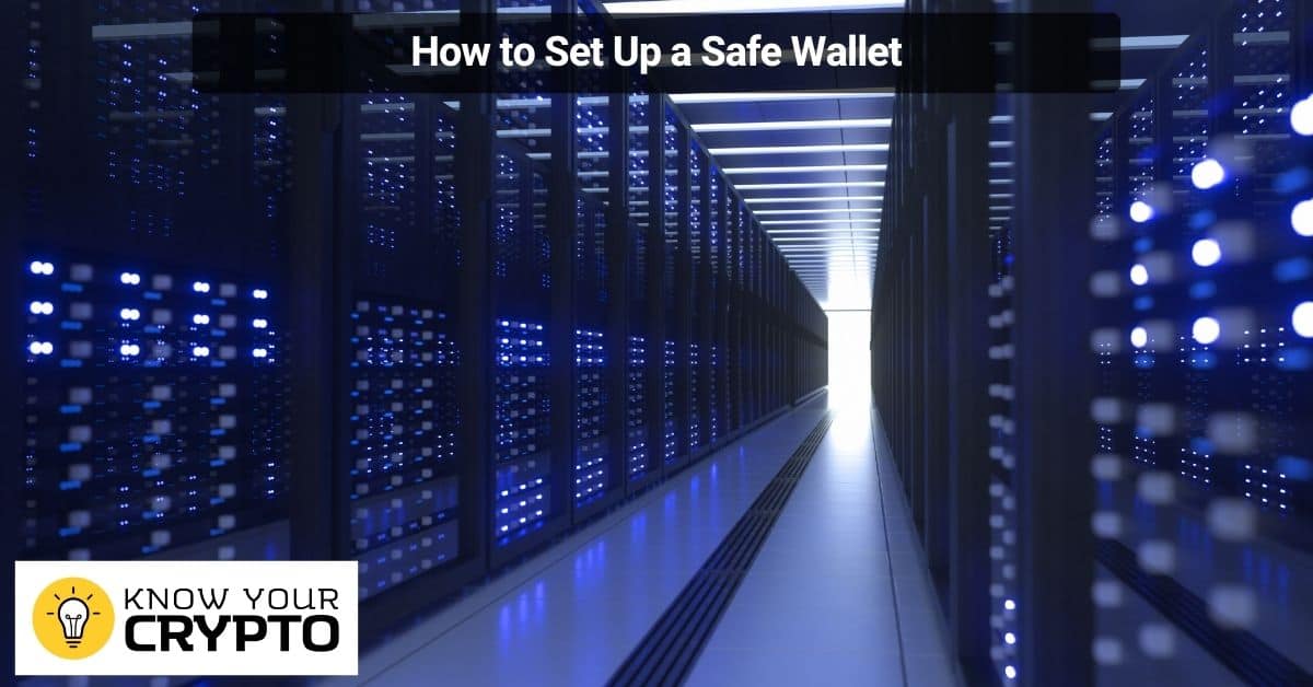 How to Set Up a Safe Wallet