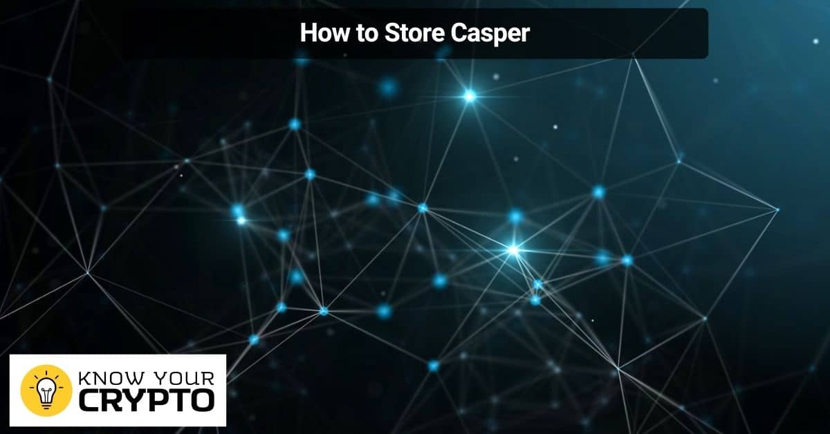 How to Store Casper