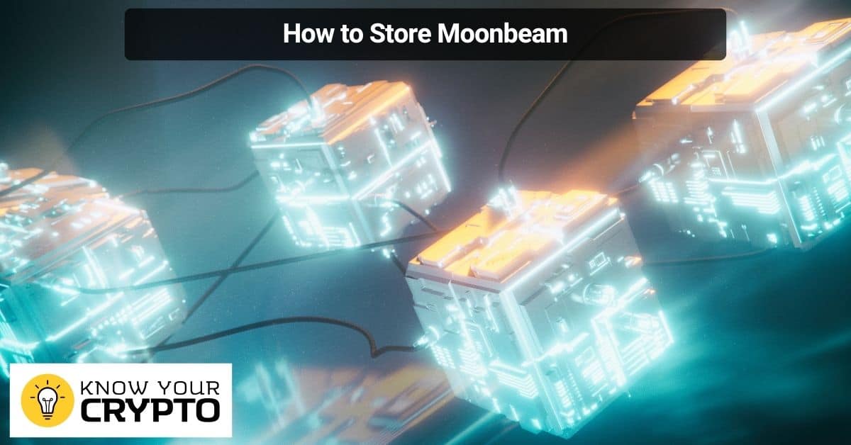 How to Store Moonbeam