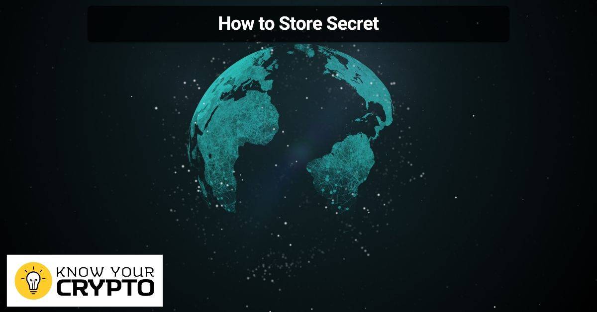 How to Store Secret