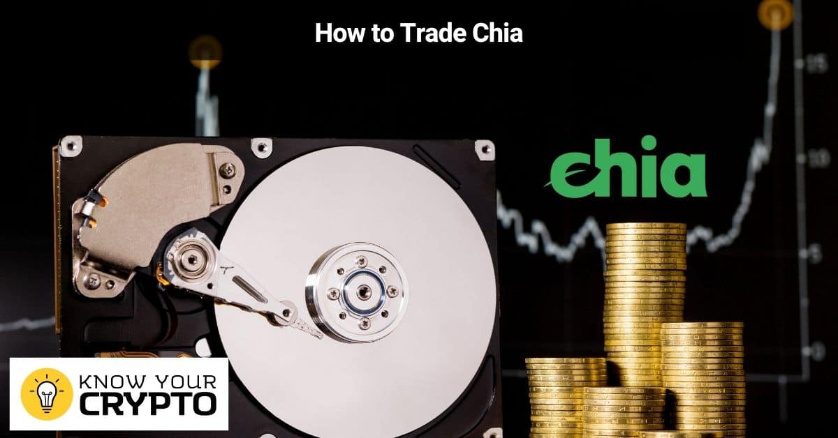 How to Trade Chia