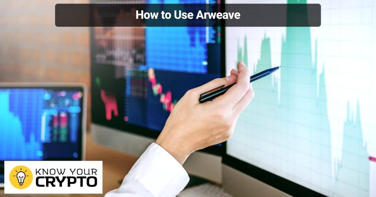 How to Use Arweave
