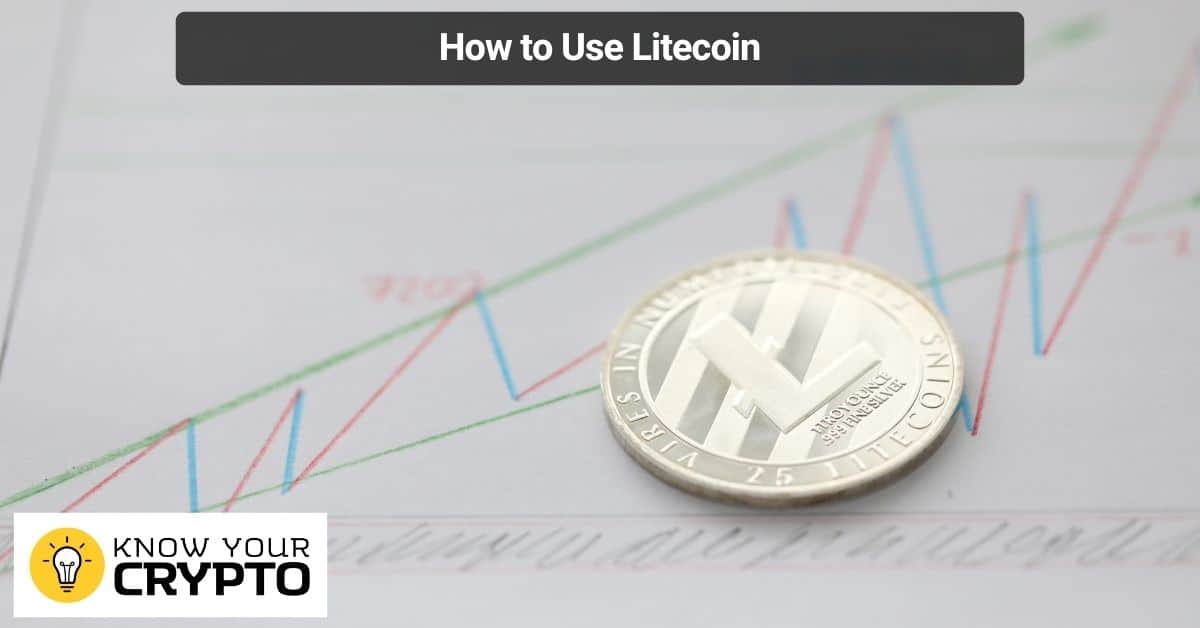 How to Use Litecoin