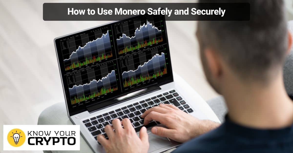 How to Use Monero Safely and Securely