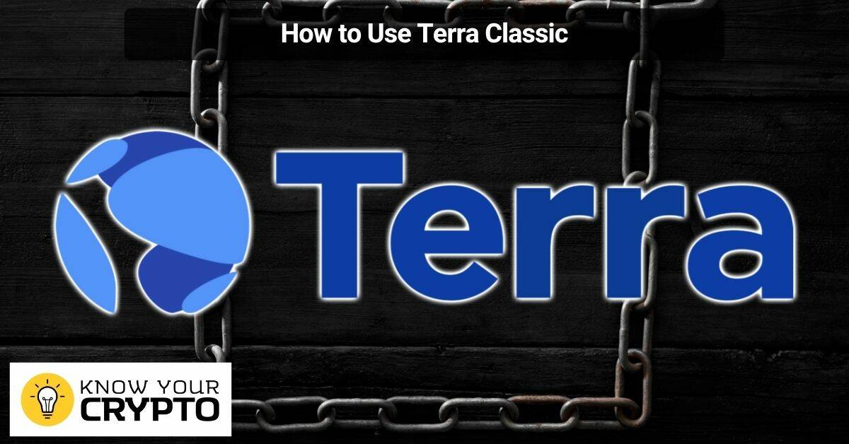 How to Use Terra Classic