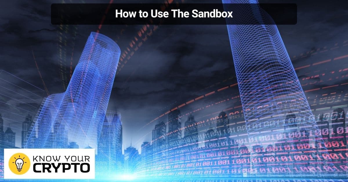 Sandbox Wallet တွင် သင်၏ Cryptocurrency ကို မည်သို့ သိမ်းဆည်းမည်နည်း။