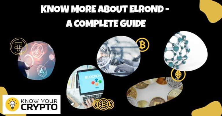 Know More About Elrond - A Complete Guide