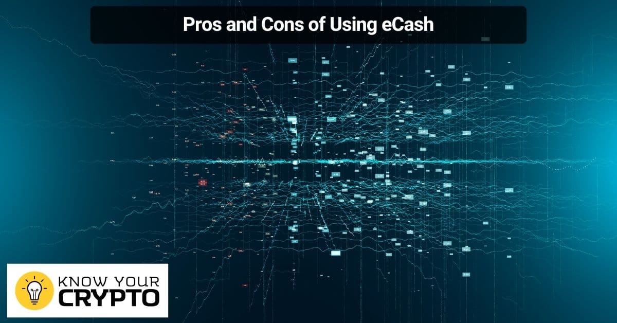 Pros and Cons of Using eCash