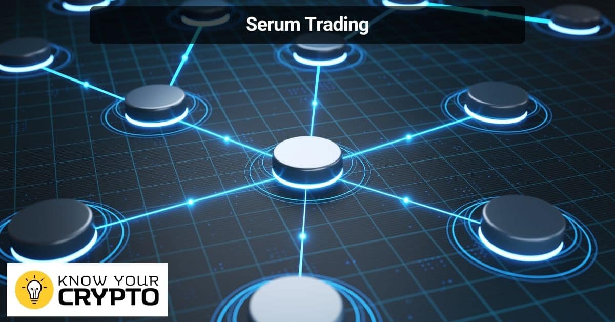 Serum Trading