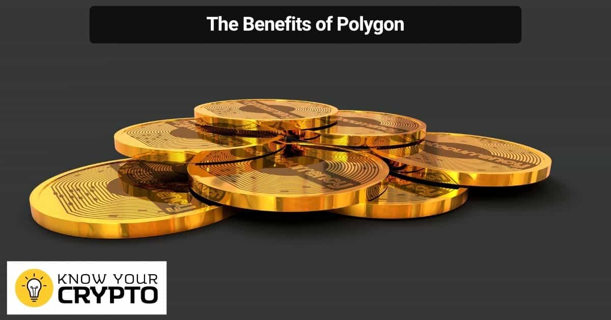 The Benefits of Polygon