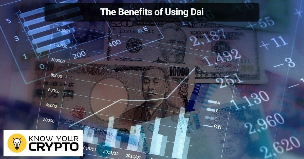 The Benefits of Using Dai