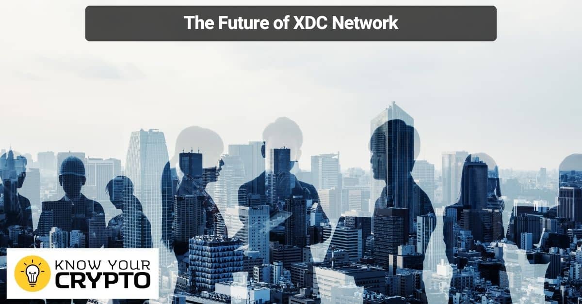 The Future of XDC Network