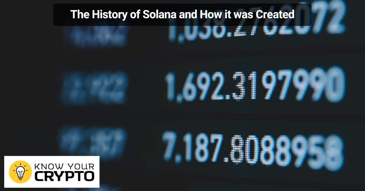 The History of Solana and How it was Created