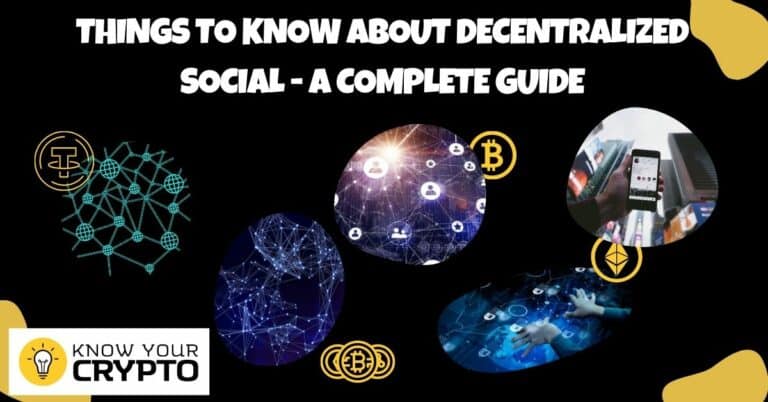 Things To Know About Decentralized Social - A Complete Guide