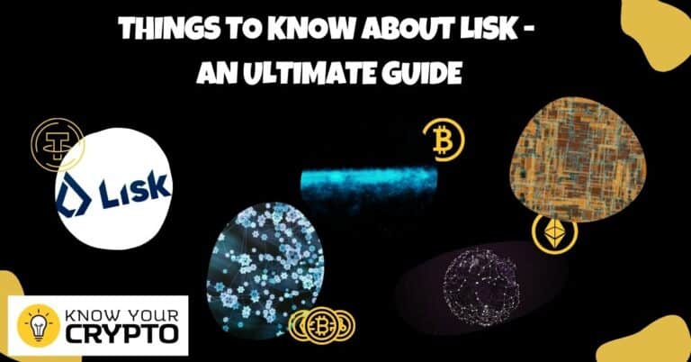 Things To Know About Lisk - An Ultimate Guide